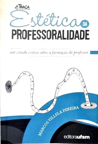 Estética da Professoralidade