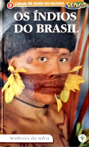 Os Índios do Brasil