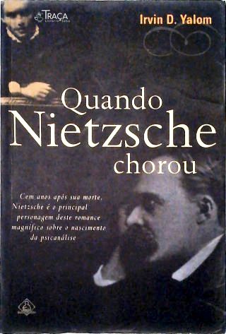 Quando Nietzsche Chorou