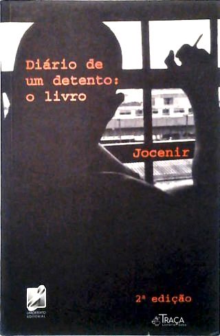 Diário de Um Detento: o Livro