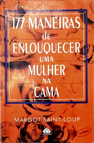 177 Maneiras de Enlouquecer Uma Mulher Na Cama