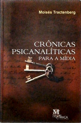Crônicas Psicanalíticas para a Mídia