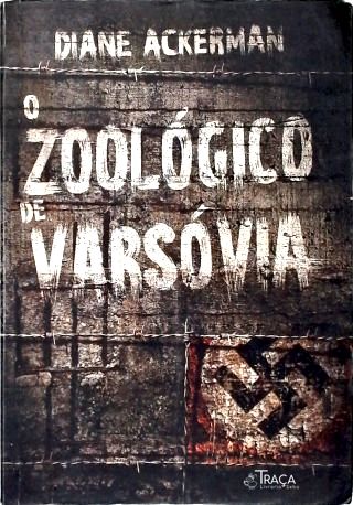O Zoológico de Varsóvia