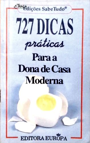 727 Dicas Práticas para a Dona de Casa Moderna