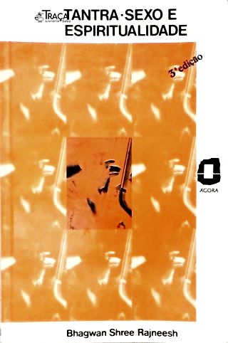 Tantra, Sexo e Espiritualidade