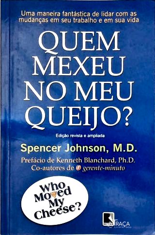 Quem Mexeu No Meu Queijo?