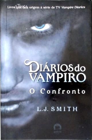 Diários do Vampiro: o Confronto - Vol. 2