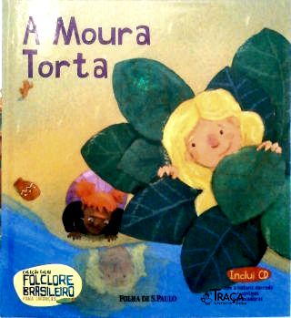 A Moura Torta (inclui CD)