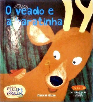 O Veado e a baratinha (inclui CD)