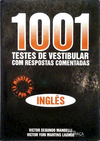1001 Testes de Vestibular com Respostas Comentadas