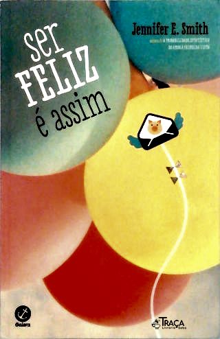 Ser Feliz É Assim