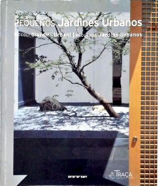 Pequeños Jardines Urbanos