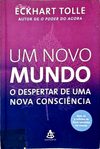 Um Novo Mundo: o Despertar de Uma Nova Consciência