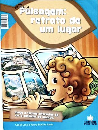 Paisagem: Retrato de Um Lugar