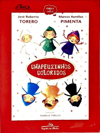 Chapeuzinhos Coloridos
