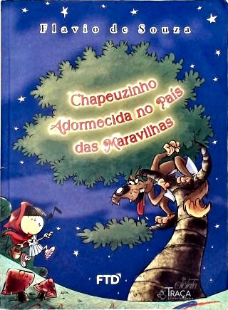 Chapeuzinho Adormecida No País das Maravilhas