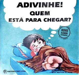 Adivinhe Qume Está para Chegar?