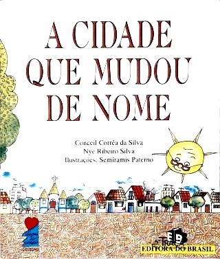 A Cidade Que Mudou de Nome (autografado)