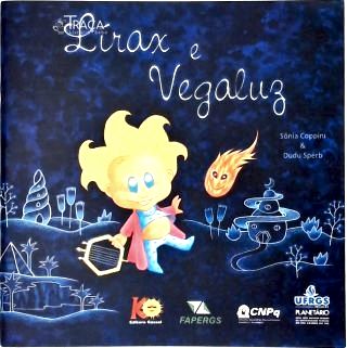 Lirax e Vegaluz
