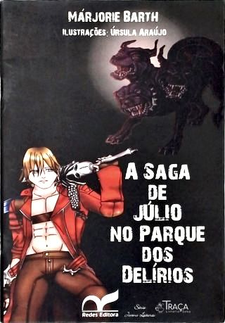 A Saga de Júlio No Parque dos Delírios