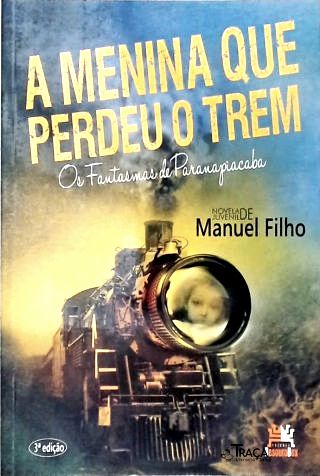 A Menina Que Perdeu o Trem