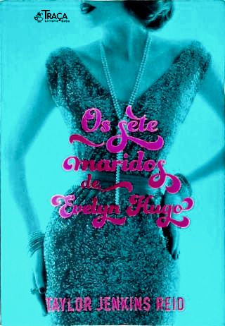 Os Sete Maridos de Evelyn Hugo