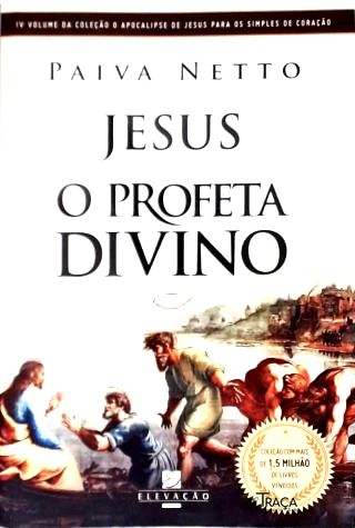 Jesus, o Profeta Divino