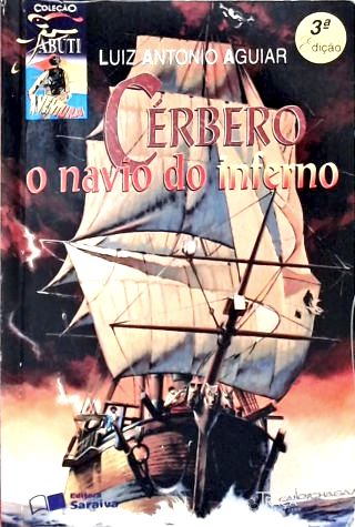 Cérbero: o Navio do Inferno