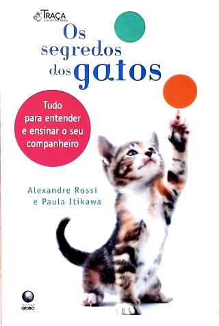 Os Segredos dos Gatos