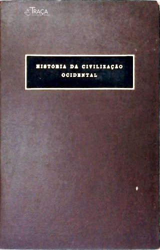 História da Civilização Ocidental - em 2 Volumes