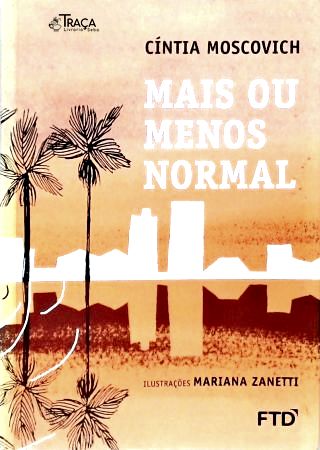Mais Ou Menos Normal
