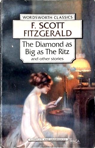 The Diamond as Big as The Ritz And Other Stories