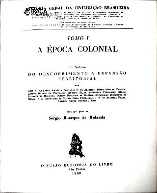 A Época Colonial - em 2 Volumes