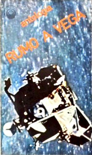 Rumo a Vega (antologia)