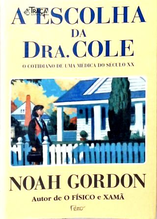 A Escolha da Dra. Cole