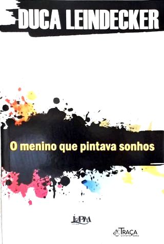 O Menino Que Pintava Sonhos