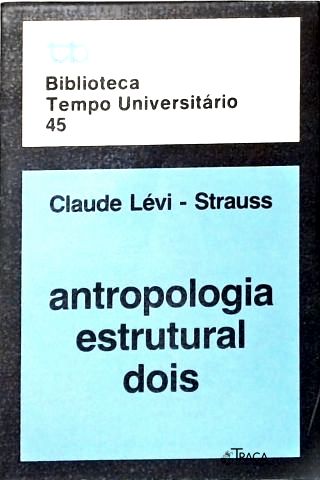 Antropologia Estrutural Dois