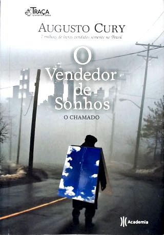 O Vendedor de Sonhos - o Chamado
