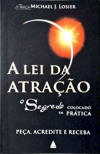 A Lei da Atração