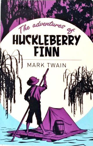 The Adventures Of Huckleberry Finn