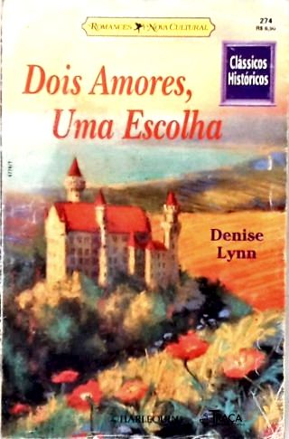 Dois Amores, Uma Escolha