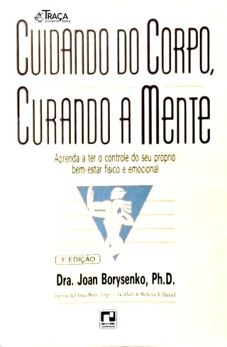 Cuidando do Corpo, Cuidando da Mente