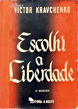 Escolhi a Liberdade