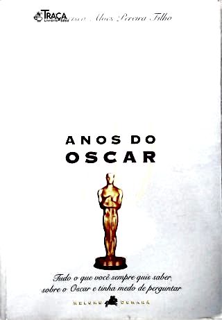 70 Anos do Oscar (1927 a 1997)