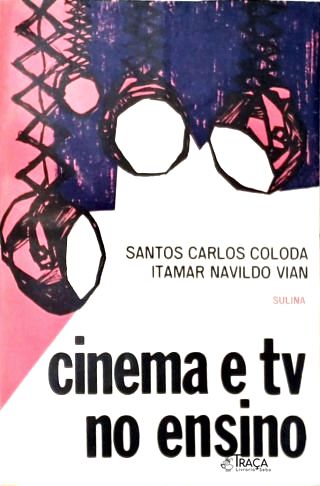 Cinema e Televisão No Ensino