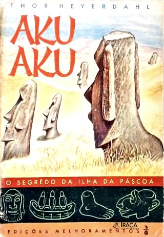 Aku-aku: o Segredo da Ilha de Páscoa