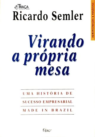 Virando a Própria Mesa