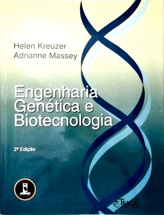 Engenharia Genética e Biotecnologia