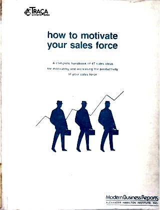 How To Motivate Your Sales Force
