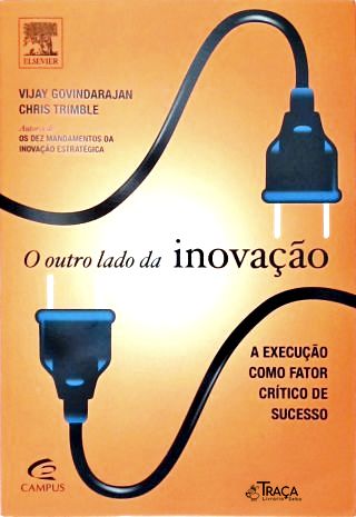 O Outro Lado da Inovação